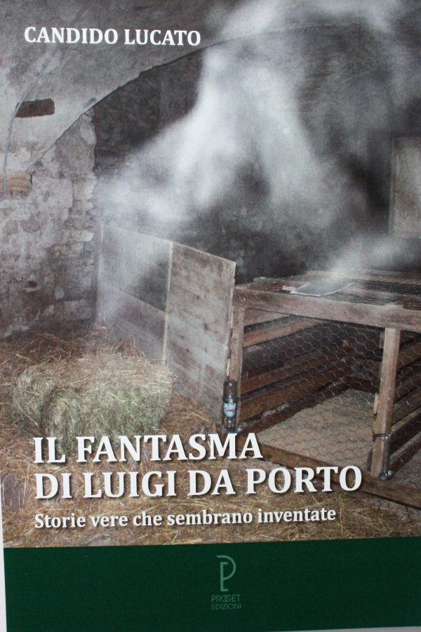 “Il fantasma di Luigi Da Porto” nel nuovo libro di Candido Lucato